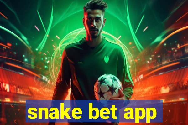 snake bet app